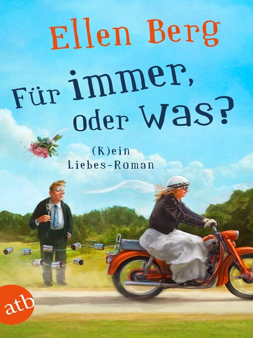 Title details for Für immer, oder was? by Ellen Berg - Available